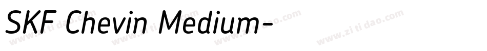 SKF Chevin Medium字体转换